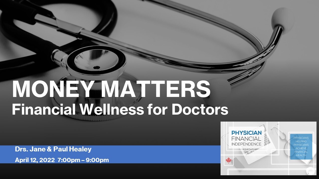 Money Matters Financial Wellness for Doctors