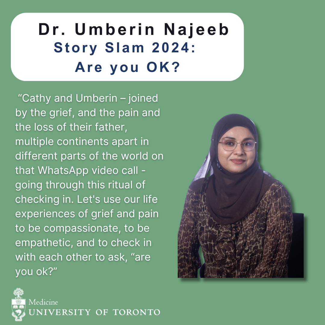 Dr. Umberin Najeeb - Story Slam 2024: Are you okay?
